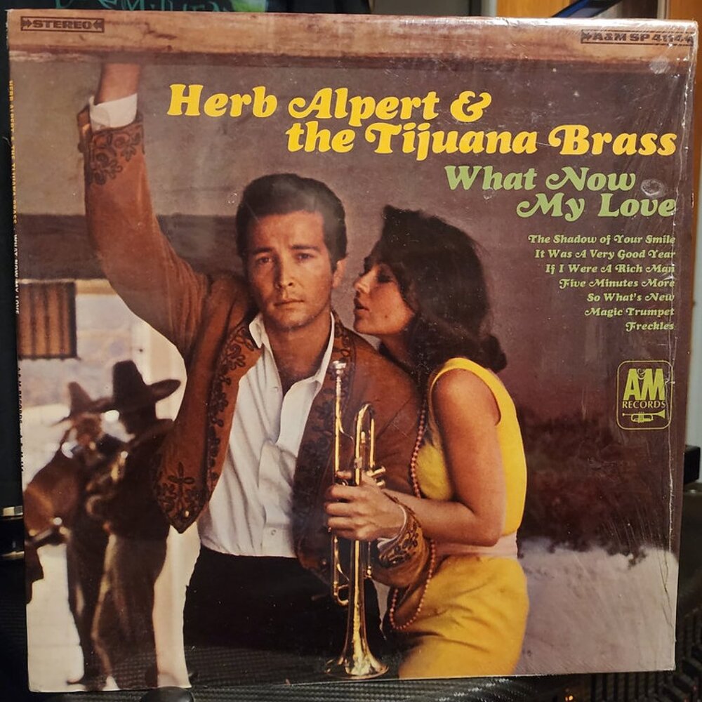 Herb Alpert & The Tijuana Brass – What Now My Love (1966) Vinyl LP